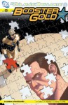 Booster Gold 03 - El día más brillante (Booster Gold Vol.2 #3) - Keith Giffen, J.M. DeMatteis, Dan Jurgens, Chris Batista, Norm Rapmund