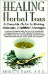 Healing Herbal Teas - Brigitte Mars