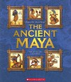 The Ancient Maya (People of the Ancient World) - Lila Perl