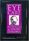 Eye Care for Infants and Young Children - Bruce Moore