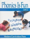 Phonics Is Fun, Level 2 - Modern Curriculum Press