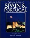 Cultural Atlas of Spain & Portugal - Mary Vincent, R.A. Stradling