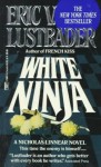 White Ninja - Eric Van Lustbader