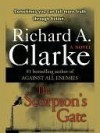 The Scorpion's Gate - Richard A. Clarke