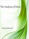 The Analysis of Mind - Bertrand Russell