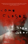 Come Closer - Sara Gran