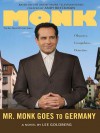 Mr. Monk Goes to Germany - Lee Goldberg