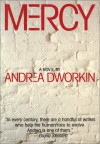 Mercy: A Novel - Andrea Dworkin