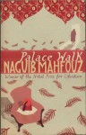 Palace Walk - Naguib Mahfouz, William Maynard Hutchins, Olive E. Kenny