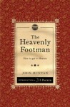 The Heavenly Footman: How to get Heaven - John Bunyan