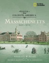 Voices from Colonial America: Massachusetts 1620-1776 - Michael Burgan, Brendan McConville