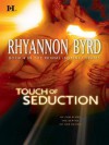 Touch of Seduction - Rhyannon Byrd