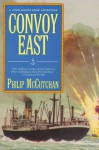 Convoy East - Philip McCutchan