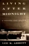 Living After Midnight - Lee K. Abbott