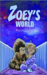 Zoey's World - Bryan Higby