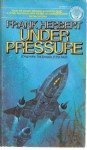 UNDER PRESSURE - Frank Herbert