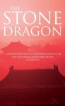 The Stone Dragon - Peter Watt