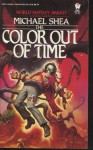 The Color Out of Time - Michael Shea