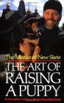 The Art of Raising a Puppy - Monks of New Skete