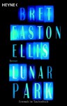 Lunar Park - Bret Easton Ellis