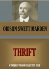 THRIFT (Timeless Wisdom Collection) - Orison Swett Marden