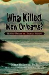 Who Killed New Orleans?: Mother Nature vs. Human Nature - Diane Holloway