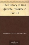 The History of Don Quixote, Volume 2, Part 31 - Gustave Doré, Miguel de Cervantes Saavedra, John Ormsby