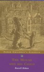 The Mouse And His Child (Faber Children's Classics) - Russell Hoban