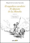 O engenhoso cavaleiro D. Quixote de La Mancha (segundo livro) - Sérgio Molina, Gustave Doré, Miguel de Cervantes Saavedra, Maria Augusta da Costa Vieira