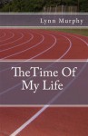 Time of My Life - Lynn Murphy