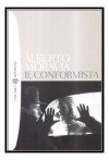 Il Conformista (Opere di Moravia) - Alberto Moravia