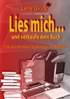 Kindle & Co. Marketingtipps - Lies mich... und verkaufe dein Buch (German Edition) - Lena Glück