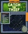 Crime Lab: Catch the Thief - Hunter Fulghum, Don Roff