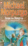 Escape From Shangri La - Michael Morpurgo, Ian P. Andrew