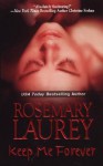 Keep Me Forever (Forever Vampires #4) - Rosemary Laurey