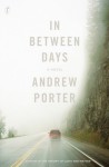 In Between Days - Andrew Porter