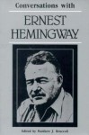 Conversations with Ernest Hemingway (Literary Conversations) - Ernest Hemingway, Matthew J. Bruccoli