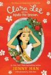 Clara Lee and the Apple Pie Dream - Jenny Han