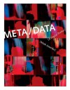 Meta/Data: A Digital Poetics - Mark Amerika