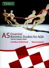 Essential Business Studies For Aqa As: Teacher Support Guide (A Level Business Studies) - Johnathan Sutherland, Diane Canwell