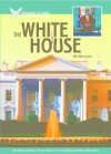 The White House - Hal Marcovitz, Barry Moreno