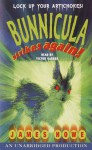 Bunnicula Strikes Again! - James Howe, Victor Garber