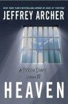 Heaven (A Prison Diary #3) - Jeffrey Archer