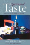 Questions of Taste: The Philosophy of Wine - Barry C Smith, Jancis Robinson