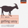 Getting Sassy - D.C. Brod, Karen Savage