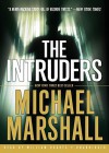 The Intruders (Audio) - Michael Marshall, William Hughes