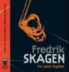 Fri som fuglen - Fredrik Skagen