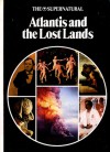 The Supernatural Series: Atlantis and the Lost Lands - Roy Stemman