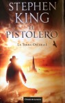 El pistolero (La Torre Oscura, #1) - Michael Whelan, Jorge Luis Mustieles, Stephen King