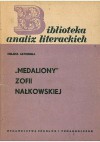 "Medaliony" Zofii Nałkowskiej - Helena Zaworska